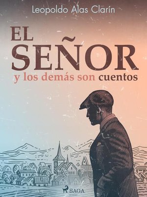cover image of El señor y los demás son cuentos